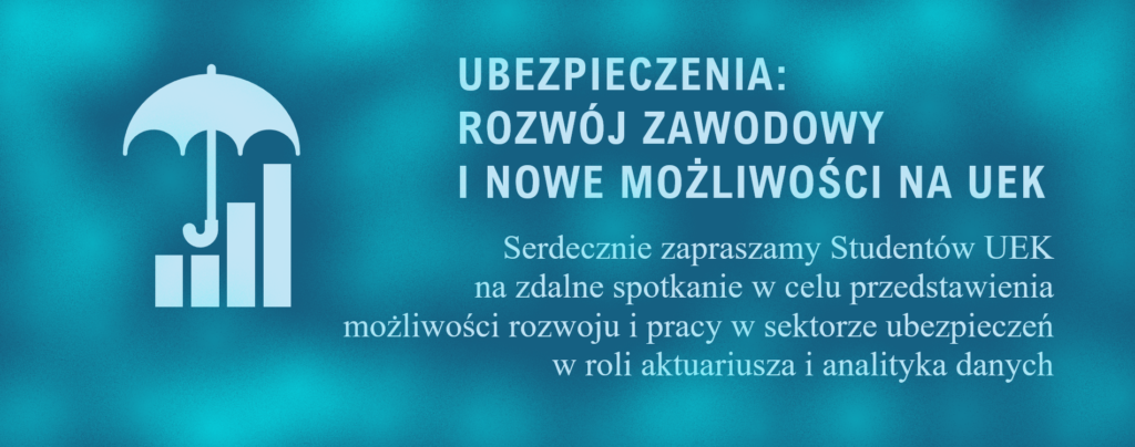 Ubezpieczenia: rozwój zawodowy i nowe możliwości na UEK